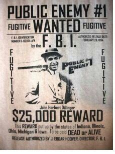 Wanted FBI poster for John Herbert Dillinger. Public enemy number one ...