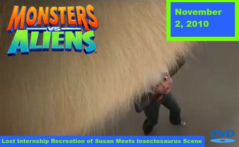 Monsters vs. Aliens - Lost Internship Recreation of Susan Meets Insectosaurus Scene ...