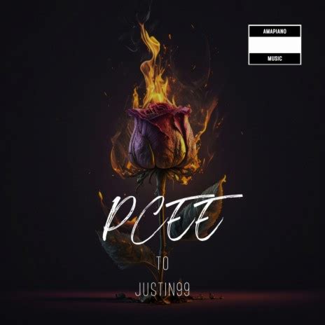 Amapiano Music - Pcee (To Justin99) MP3 Download & Lyrics | Boomplay