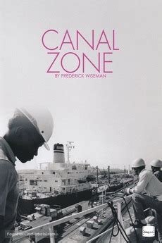 ‎Canal Zone (1977) directed by Frederick Wiseman • Reviews, film + cast ...