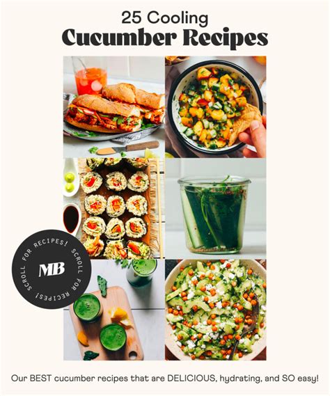 25 Cooling Cucumber Recipes - Minimalist Baker