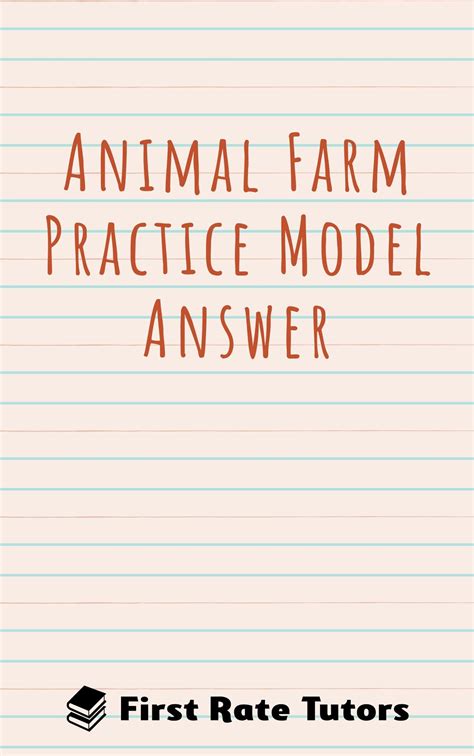 Animal Farm Practice Model Answer — First Rate Tutors