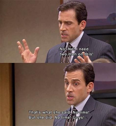 The Best Of, "That's What She Said" - 35 Pics | The office show, Office jokes, Office humor