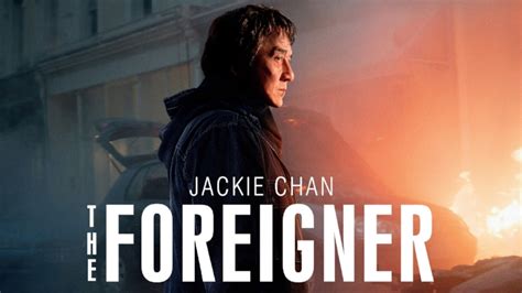 The Foreigner (2017) Movie Review — Epsilon Reviews