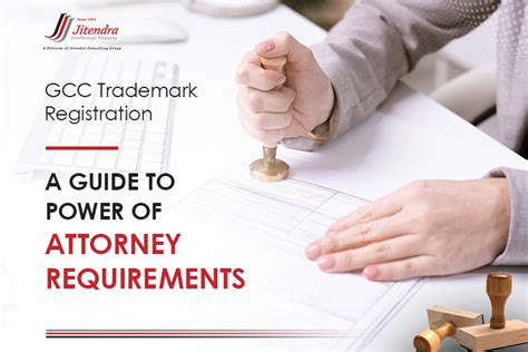 GCC Trademark: A Guide to Power of Attorney Requirements