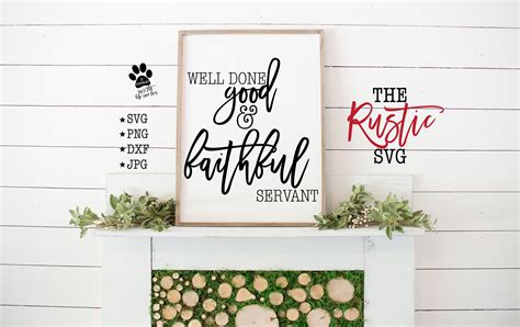 Well Done Good And Faithful Servant Printable Christian Sign | Etsy