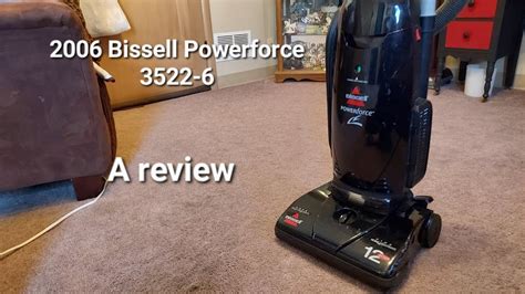 A review: 2006 Bissell Powerforce 3522-6 - YouTube