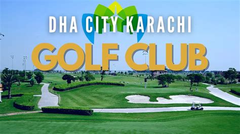 Dha City Golf Club Karachi 2021 - YouTube