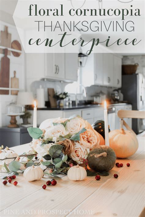 Thanksgiving Flower Cornucopia Centerpiece - Pine and Prospect Home