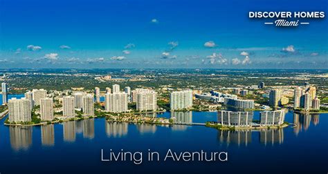 Living in Aventura, FL: 2021 Community Guide