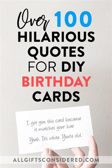 100 Hilarious Quote Ideas for Funny DIY Birthday Cards » All Gifts ...