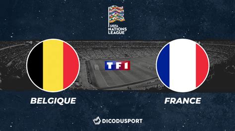 Pronostic Belgique - France, demi-finale de la Ligue des Nations - Dicodusport