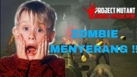 ZOMBIE MENYERANG GUYS !!(PROJECT MUTANT ZOMBIE APOCALYPSE ) - YouTube