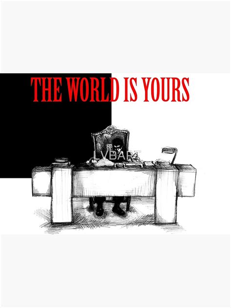 "The World Is Yours" Poster for Sale by LVBART | Redbubble