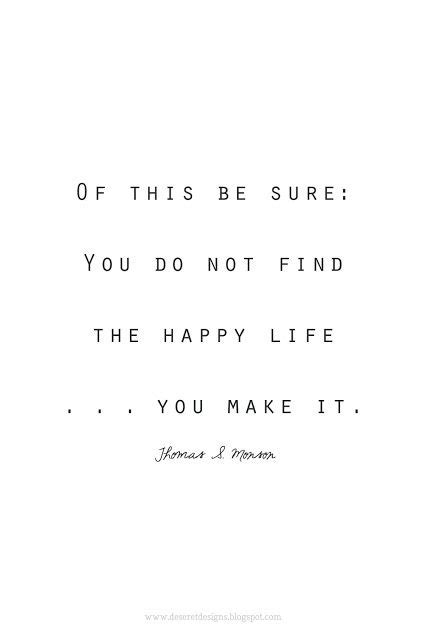 Thomas S Monson Quotes On Happiness - ShortQuotes.cc