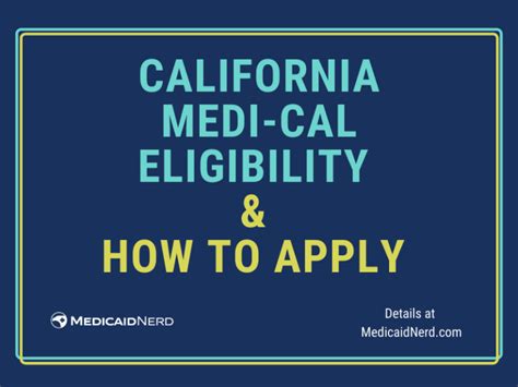 California Medi-Cal Eligibility: Income Limit & Application - Medicaid Nerd