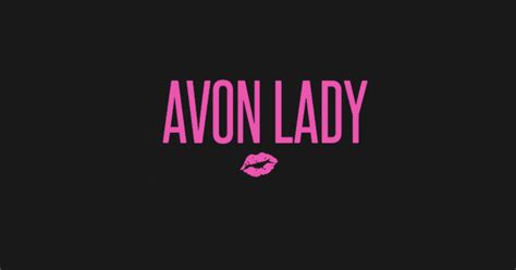 Avon Lady - Avon Lady - T-Shirt | TeePublic