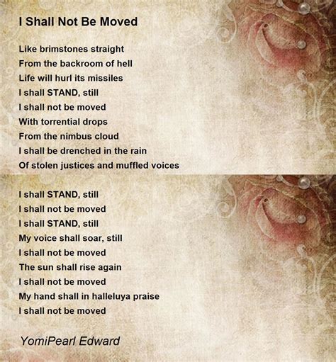 I Shall Not Be Moved - I Shall Not Be Moved Poem by YomiPearl Edward