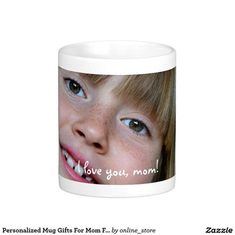 Mugs 30 % OFF, use code: JUST4HERSALE Personalized Mug Gifts For Mom ...