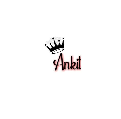 Ankit name wallpaper and dpz with crown and white background | Name ...