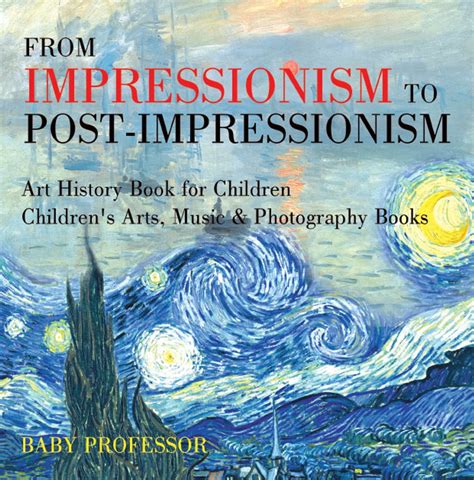 From Impressionism to Post-Impressionism - Art History Book for ...