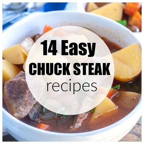 14 Chuck Steak Recipes - Food Lovin Family