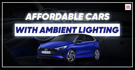 Affordable Cars In India With Ambient Lighting Feature