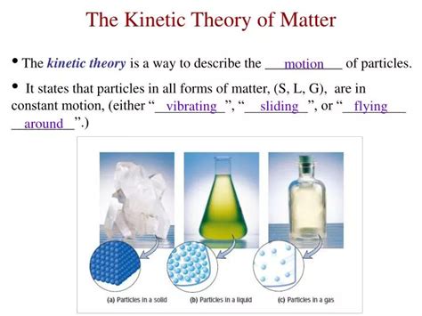 PPT - The Kinetic Theory of Matter PowerPoint Presentation, free download - ID:7049867