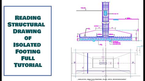 How To Read Structural Drawing Ep-04: Isolated Footing Full Detail ...