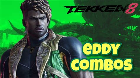 Eddy Gordo Combos | Tekken 8 - YouTube