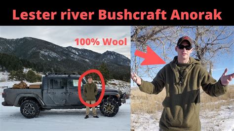 Wool Anorak Lester river Bushcraft - YouTube