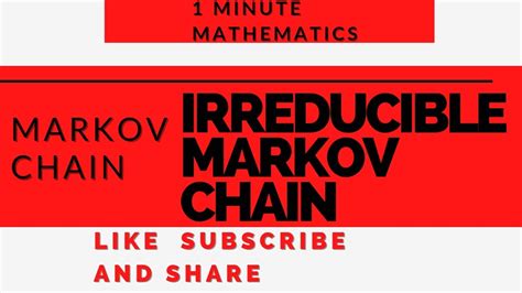 irreducible markov chain | markov chain - YouTube