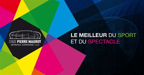 Sports, Spectacles et évènements d’entreprise à Lille | Stade Pierre Mauroy