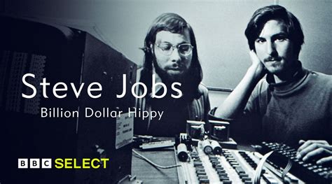 Watch Steve Jobs: Billion Dollar Hippy on BBC Select