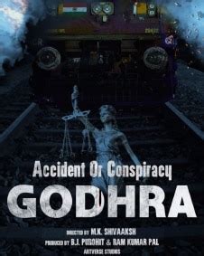 Godhra Movie (2024): Release Date, Cast, Ott, Review, Trailer, Story, Box Office Collection ...