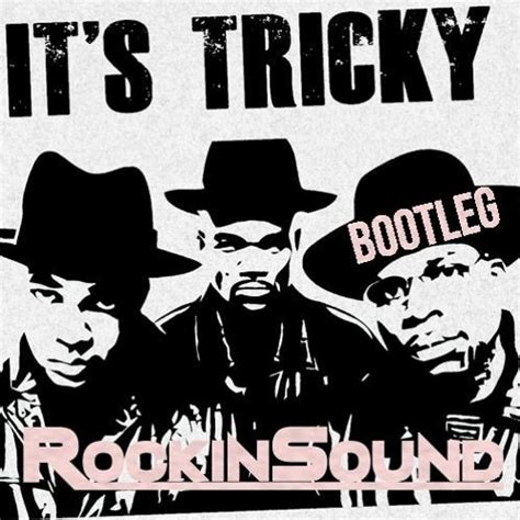 Stream RUN DMC - It's Tricky (RockinSound Bootleg) by RockinSound | Listen online for free on ...