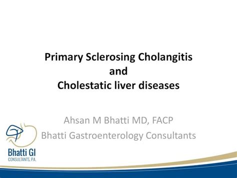 (PDF) Primary Sclerosing Cholangitis and Cholestatic liver diseases · 2020-04-09 · Disease ...