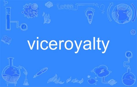 viceroyalty_百度百科