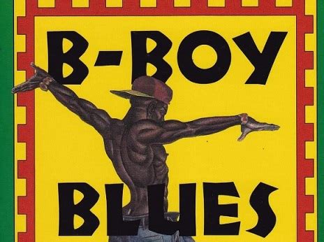 B Boy Blues - 2021