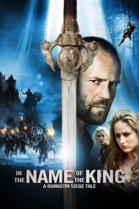 In the Name of the King: A Dungeon Siege Tale 2007 Where to stream or ...