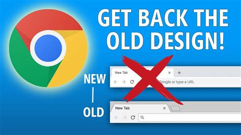 How to Get the OLD Google Chrome Design Back! (pre-redesign) - YouTube