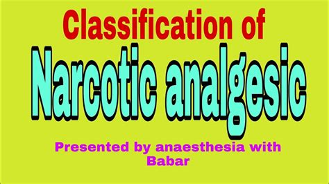 #Classification of #Narcotic #Analgesic - YouTube