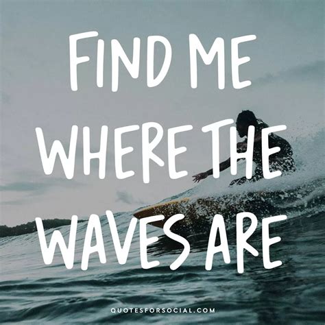 50 Radical Surfing Quotes for Instagram - Quotes For Social