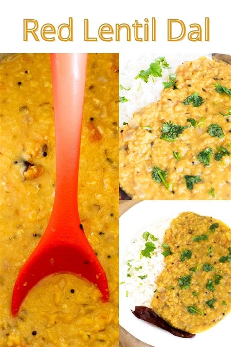 This Indian Red Lentil Dal make a rich and protein packed meal for any ...