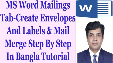 MS Word Mailings Tab - Create Envelopes And Labels & Mail Merge Step By ...