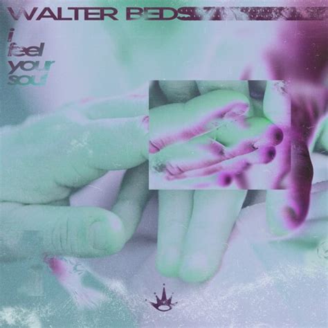 Stream Walter Beds - I Feel Your Soul [King Step] by King Step | Listen ...