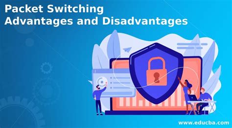 Packet Switching Advantages and Disadvantages | Pros and Cons