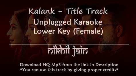 Kalank - Title Track | Lower Key Karaoke with lyrics | Piano Unplugged karaoke - YouTube