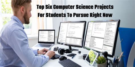 Best Computer Science Projects For Students To Develop Right Now