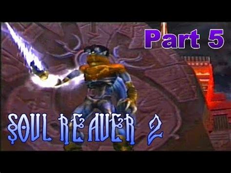 Soul Reaver 2 (part5) walkthrough - YouTube